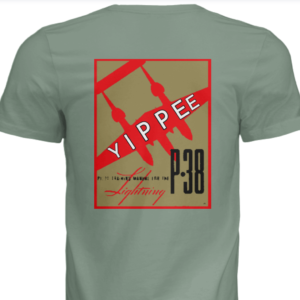 Graphic Tee Short Sleeve- 1941 P-38 YIPPEE